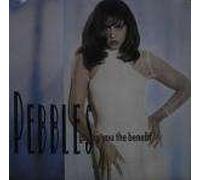 Pebbles - Pebbles - Giving You The Benefit - MCA Records Ltd.