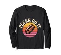 Pecan Do It Jeux de Mots de Motivation - Manche Longue