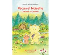 Pécan et Noisette Comme un palais ! - Estelle Billon-Spagnol - Ecole Des Loisirs - broché - Roman cadet