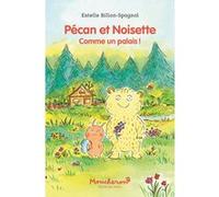 Pécan et Noisette Estelle Billon-Spagnol (Auteur)