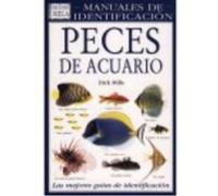 Peces De Acuario. Manual Identificacion - Dick Mills Dick Mills (Auteur)