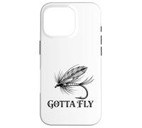 Pêche à la Mouche ruisseau Mouche sèche attachant Fisherman Gotta Fly Coque pour iPhone 16 Pro