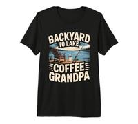 Pêche au café Backyard to Lake Grandpa T-Shirt Haut de Gamme