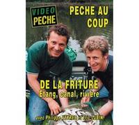 Pêche au coup de la friture : Etang, Canal, Rivière avec Philippe Veyres et Eric Lubin - DVD Documentaire - PECHE AU COUP - Vidéotel E