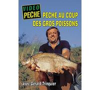 Pêche au coup des gros poissons