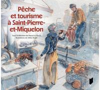 Pêche Et Tourisme À Saint-Pierre-Et-Miquelon