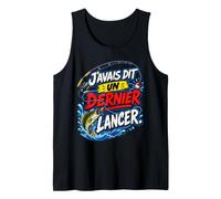 Pêche Humour Un Dernier Lancer Cadeau Garçon Pêcheur Débardeur