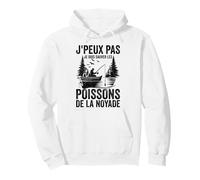 Pêche J'peux Pas Je Dois Sauver Les Poissons Truite Pêcheur Sweat à Capuche