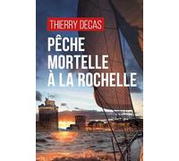 Pêche mortelle à La Rochelle