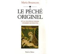 Le Péché Originel - Et La Vocation D'adam L'homme Sacerdotal
