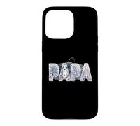 Pêche Papa Père Papa Daddy Outdoor Comping Mountain Coque pour iPhone 15 Pro Max