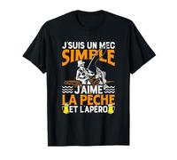 Pêche Poissons - Je Suis Un Mec Simple Pecheur - Pêcheur T-Shirt