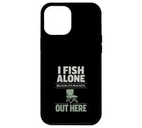 Pêche Seule introvertie pêcheur Tranquille pêcheur Solitude Coque pour iPhone 12 Pro Max