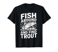 Pêcher Autour et trouver la Truite pêche Vintage T-Shirt