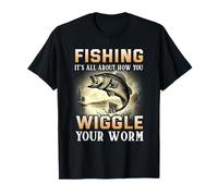 Pêcher : tout dépend de la façon dont vous manipulez votre pêcheur de vers T-Shirt