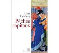 Péchés capitaux - Aviad M. Kleinberg - Seuil - broché - Essai