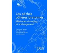 Pêches cotières bretonnes Méthode d'analyse et aménagement - Jean Boncoeur - Quae - broché - Guide
