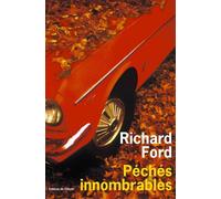 Péchés innombrables - Richard Ford - De L'olivier Eds - broché - Roman