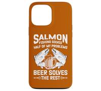Pêcheur au Saumon et à la bière Solve My Problems Pêcheur au Poisson Coque pour iPhone 13 Pro Max