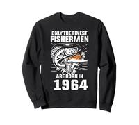 Pêcheur de 60 Ans Les Meilleurs pêcheurs sont nés en 1964 Sweatshirt