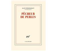 Alain Finkielkraut – Pêcheur de perles – Essai – Broché