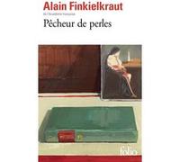 Pêcheur de perles Alain Finkielkraut (Auteur)