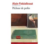 Alain Finkielkraut – Pêcheur de perles – Essai – Poche