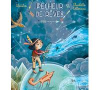 Pêcheur de rêves - Christos - Balivernes - cartonné - Album jeunesse dès 6 ans