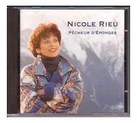 Nicole RIEU - Pecheur d'eponges Feat New version Et bonjour a toi l'artiste