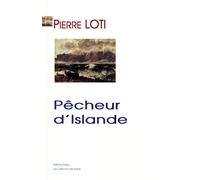 Pêcheur d'Islande - Pierre Loti - Paleo Eds - broché - Roman