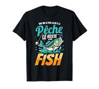 Pêcheur Le Reste Je M'En Fish Poissons Humour Pêche Idée T-Shirt