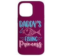 Pêcheur Papa et Fille Citation Daddy's Fishing Princess Coque pour iPhone 14 Pro Max