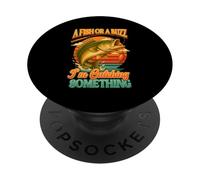 Pêcheur pêchant un poisson ou un bourdonnement, je suis en train de pêcher quelque chose PopSockets PopGrip Adhésif