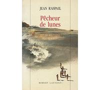 Pêcheurs de lunes. Qui se souvient des hommes...