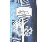 Pêcheurs de perles - Albert Londres - Rocher Eds Du - Poche - Récit