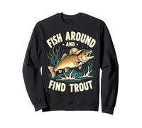 Pêchez et Trouvez la Truite Vintage Funny Fishing Sweatshirt