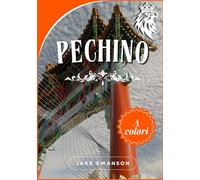 Pechino guida di Viaggio 2026: Esplora Pechino come un abitante del posto, consigli per preparare i bagagli, mappe per dispositivi mobili e tesori nascosti svelati