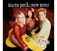 Peck, Karen - for His Glory