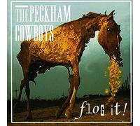Peckham Cowboys – Flog It! – CD – Cargo Records