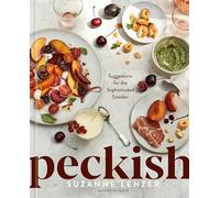 Peckish: Suggestions for the Sophisticated Snacker; A Cookbook