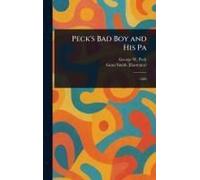 Peck's Bad Boy And His Pa