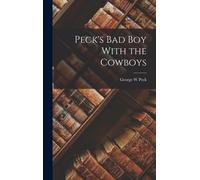 Peck's Bad Boy With The Cowboys