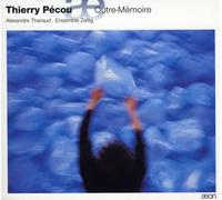 Pecou, T. - OUTRE-MÉMOIRE -Thierry Pécou -CD Album