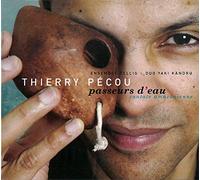 Pécou, Thierry : Passeurs D’Eau, Cantate Amazonienne