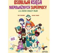 Peculiar book of irrelevant superpowers, or different is cool par Theo Tsecouras (Buch auf Polnisch)