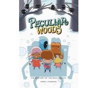 Peculiar Woods: The Mystery of the Intelligents (Volume 2)