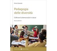 Pedagogia delle diversità. Coltivare la democrazia in classe