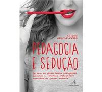 Pedagogia E Sedução António Mão - De - Ferro (Auteur)