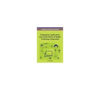 Pedagogical Applications And Social Effects Of Mobile Technology Integration