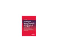 Pedagogical Documentation In Early Childhood Education